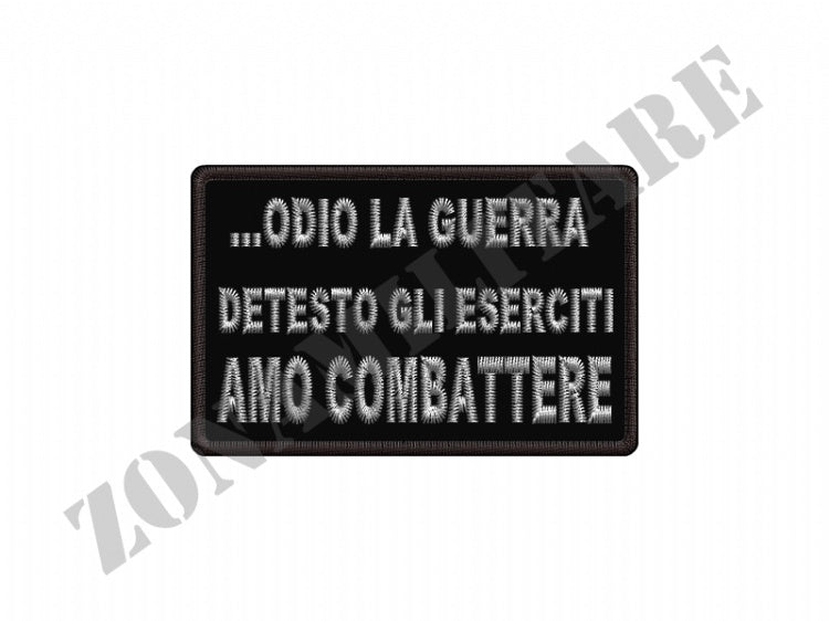 Patch Odio La Guerra Detesto Gli Eserciti Amo Combattere